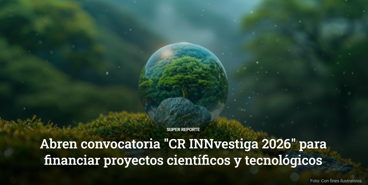 Abren convocatoria CR Innvestiga 2026
